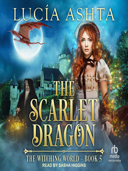 Title details for The Scarlet Dragon by Lucia Ashta - Available